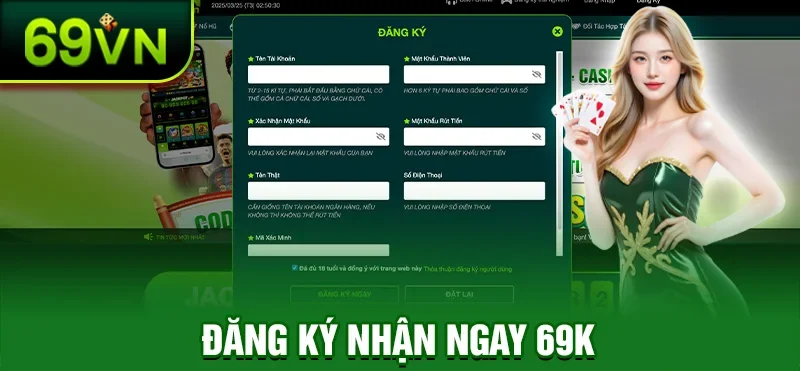 Khuyến mãi 69VN đăng ký nhận ngay 69K