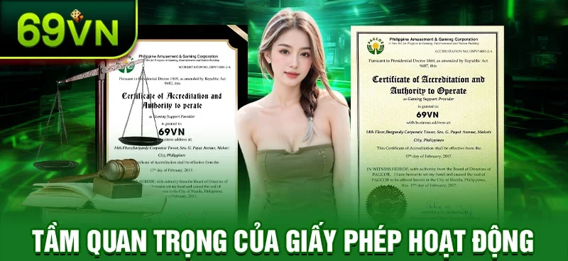 Ý nghĩa của giấy phép hoạt động trên nền tảng 69VN