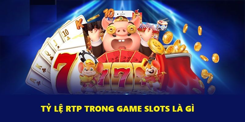 tỉ lệ rtp