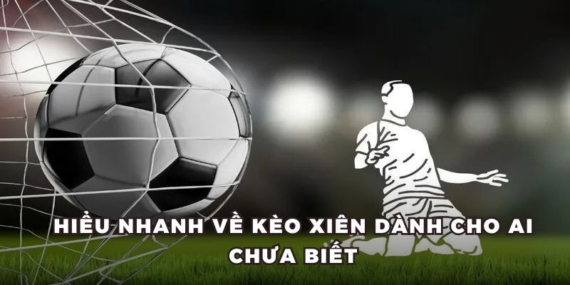 kèo xiên